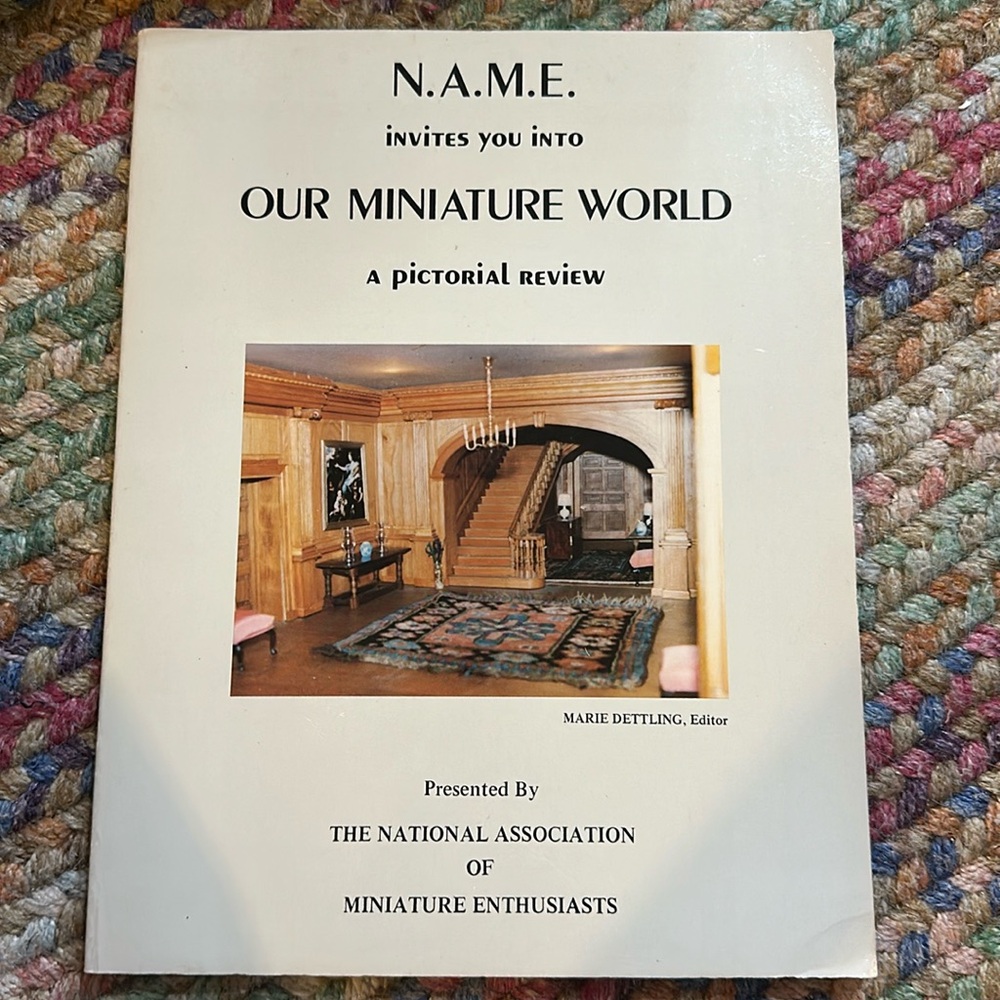 N.A.M.E. invites You Into Our Miniature World‎ : A Pictorial Review miniatures